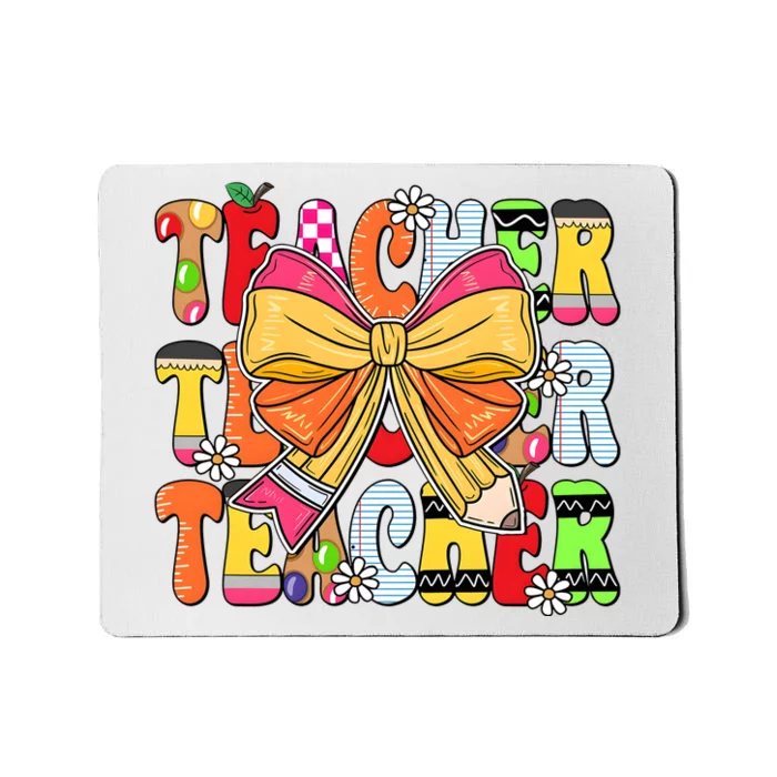 Coquette Bow Pencil Teacher Life Mousepad