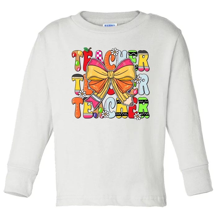 Coquette Bow Pencil Teacher Life Toddler Long Sleeve Shirt