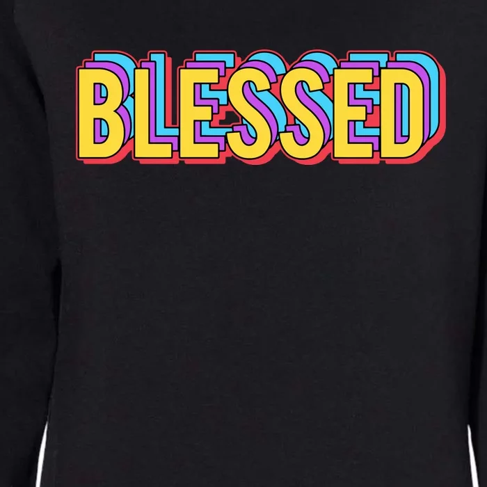 Colorful Blessed Quote Gift Womens California Wash Sweatshirt