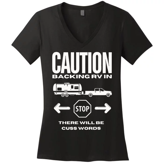 Caution Backing Rv In Funny Camping Outoors Women's V-Neck T-Shirt