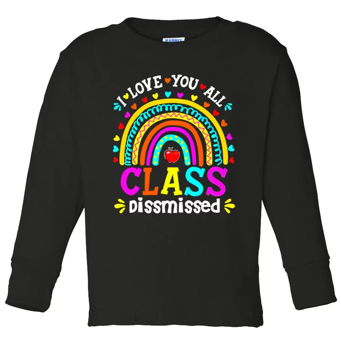 Cute Boho Rainbow Class Dismissed Last Day Of School Teacher Toddler Long Sleeve Shirt