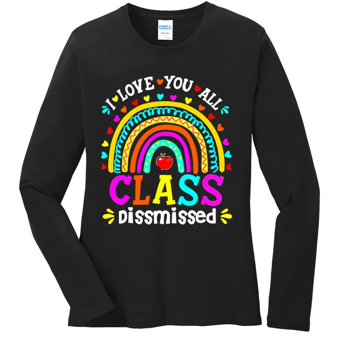 Cute Boho Rainbow Class Dismissed Last Day Of School Teacher Ladies Long Sleeve Shirt