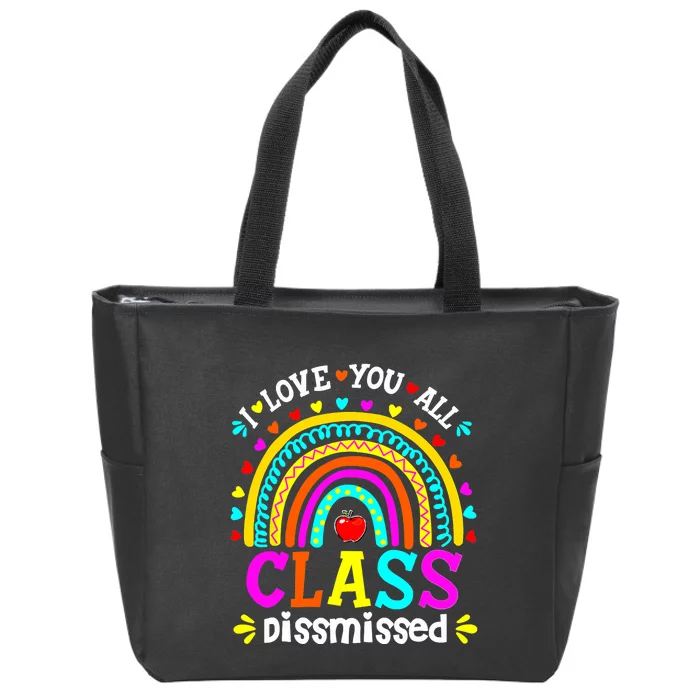 Cute Boho Rainbow Class Dismissed Last Day Of School Teacher Zip Tote Bag