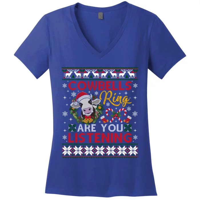 Cow Bells Ring Are You Listening Christmas Funny Cow Ugly Gift Women's V-Neck T-Shirt