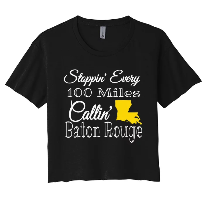 Callin Baton Rouge Music Concert Women's Crop Top Tee