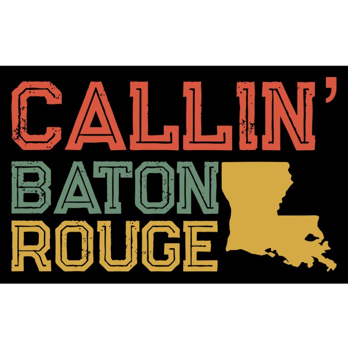 Callin Baton Rouge Bumper Sticker