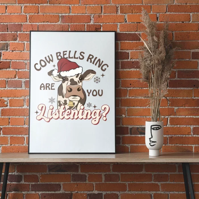 Cow Bells Ring Are You Listening Merry Christmas Poster