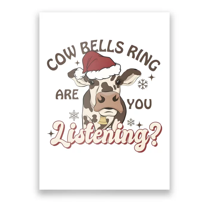 Cow Bells Ring Are You Listening Merry Christmas Poster