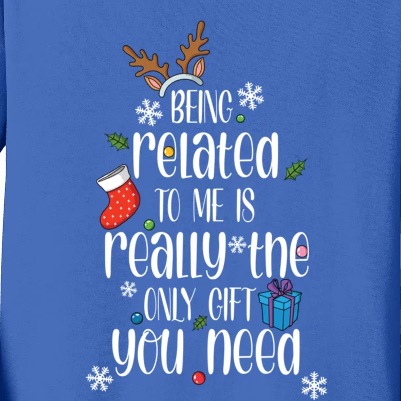 Christmas Being Related To Me Funny Family Pajamas Xmas Gift Kids Long Sleeve Shirt