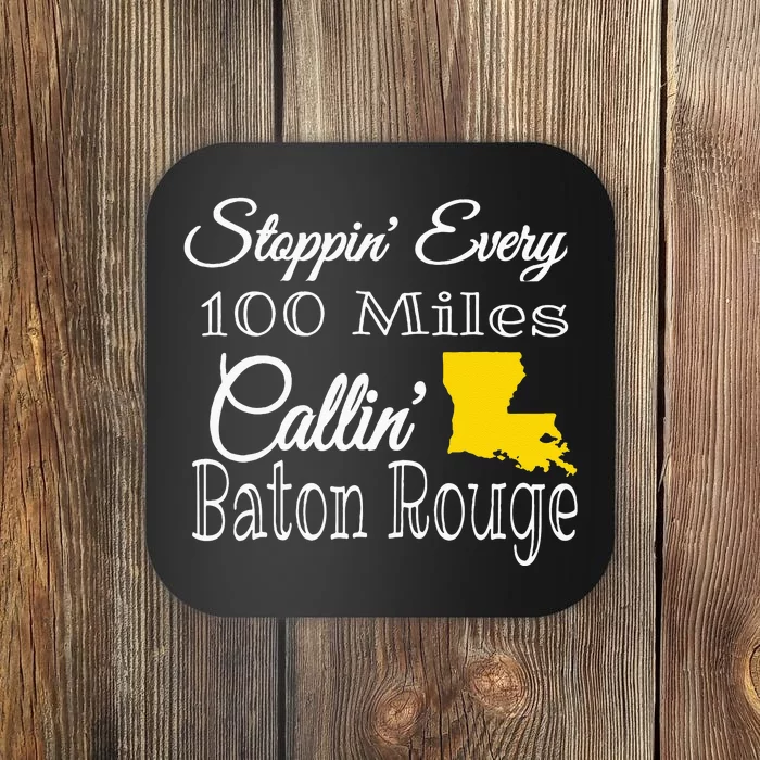 Callin Baton Rouge Music Concert Coaster