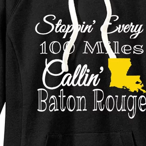 Callin Baton Rouge Music Concert Women's Fleece Hoodie