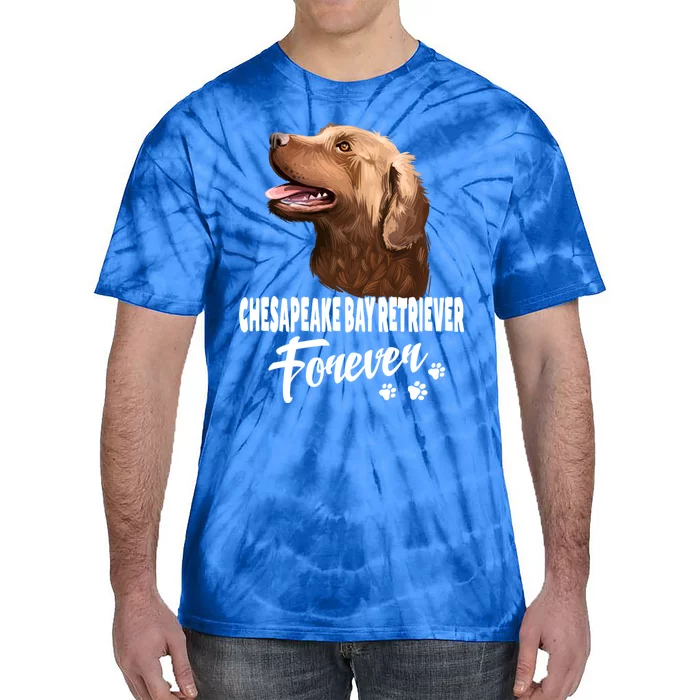 Chesapeake Bay Retriever Forever Cute Dog Lover Gift Great Gift Tie-Dye T-Shirt