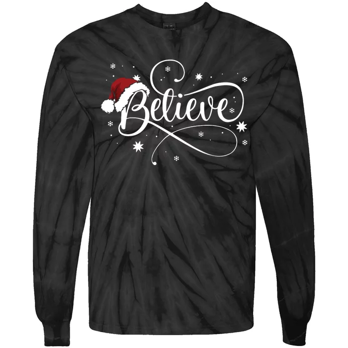 Christmas Believe Santa Claus Believe Christmas Tie-Dye Long Sleeve Shirt