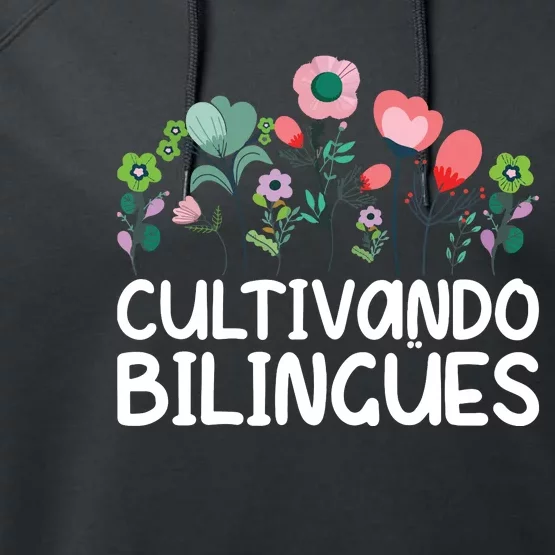 Cultivando Bilinges Spanish Teacher Spanish Teaching Performance Fleece Hoodie