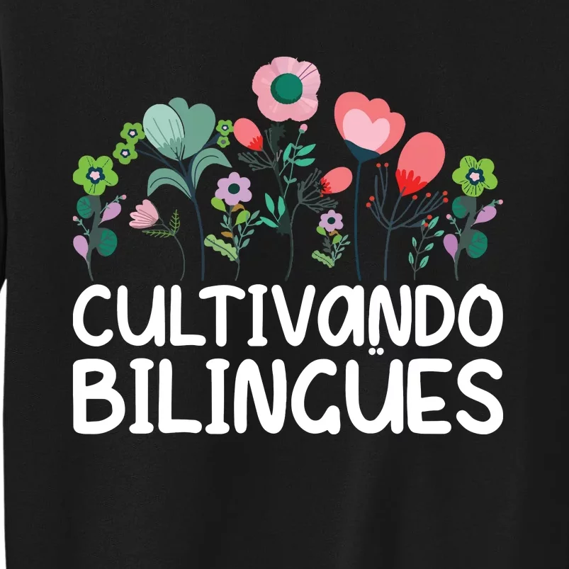 Cultivando Bilinges Spanish Teacher Spanish Teaching Sweatshirt