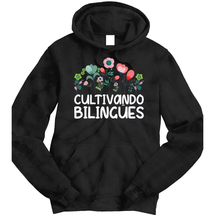 Cultivando Bilinges Spanish Teacher Spanish Teaching Tie Dye Hoodie