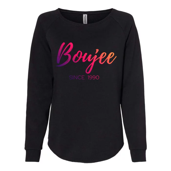 Classy Boujee Since 1990 Gift Womens California Wash Sweatshirt