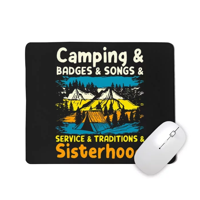 Camping Badges Songs Service Traditions Sisterhood Mousepad