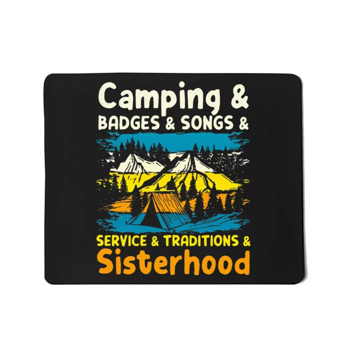 Camping Badges Songs Service Traditions Sisterhood Mousepad