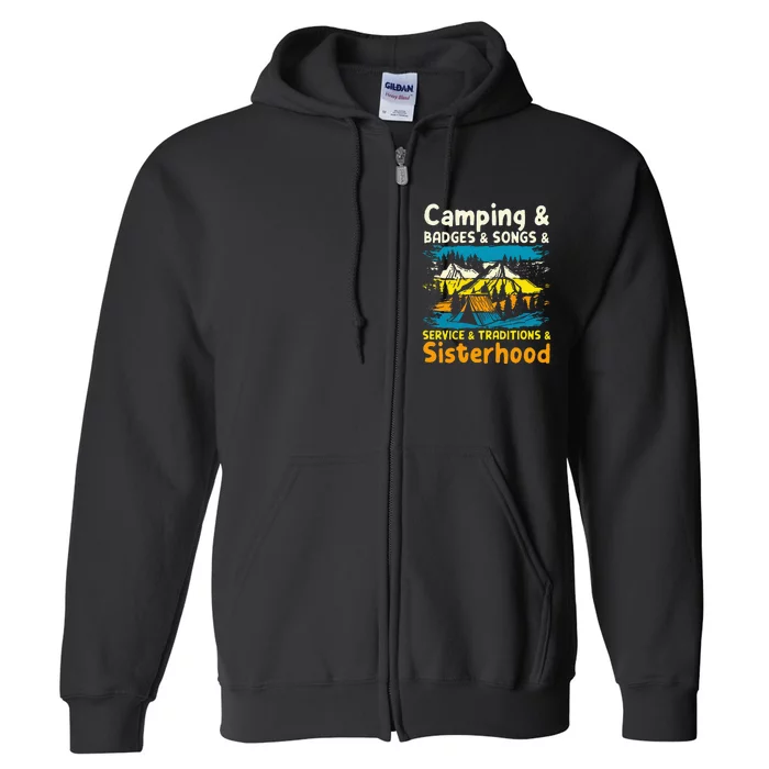 Camping Badges Songs Service Traditions Sisterhood Full Zip Hoodie