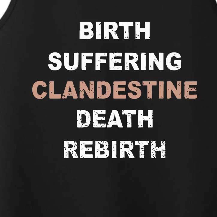 Clandestinerip Birth Suffering Clandestine Death Rebirth Performance Tank