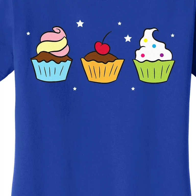 Cupcakes Baking Sweet Cupcakes Sweet Cupcake Baking Women's T-Shirt