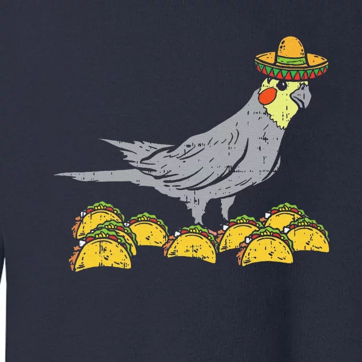 Cockatiel Bird Sombrero Tacos Cinco De Mayo Mexican Toddler Sweatshirt