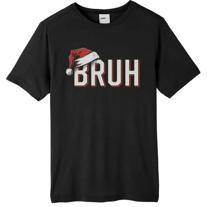 Christmas Bruh Santa Hat Holiday Meme Bro Greeting ChromaSoft Performance T-Shirt