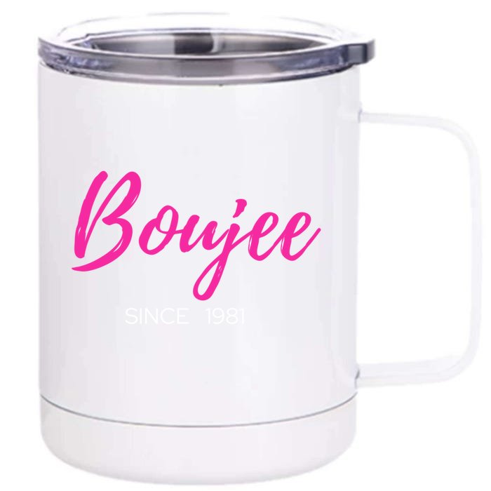 Classy Boujee Since 1981 Gift Front & Back 12oz Stainless Steel Tumbler Cup