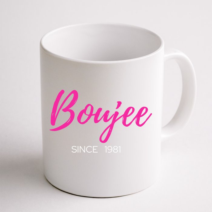 Classy Boujee Since 1981 Gift Front & Back Coffee Mug