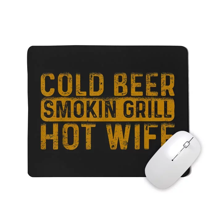 Cold Beer Smoking Grill Hotwife Husband Wife Bbq Joke Mousepad