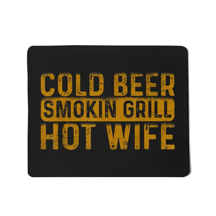 Cold Beer Smoking Grill Hotwife Husband Wife Bbq Joke Mousepad