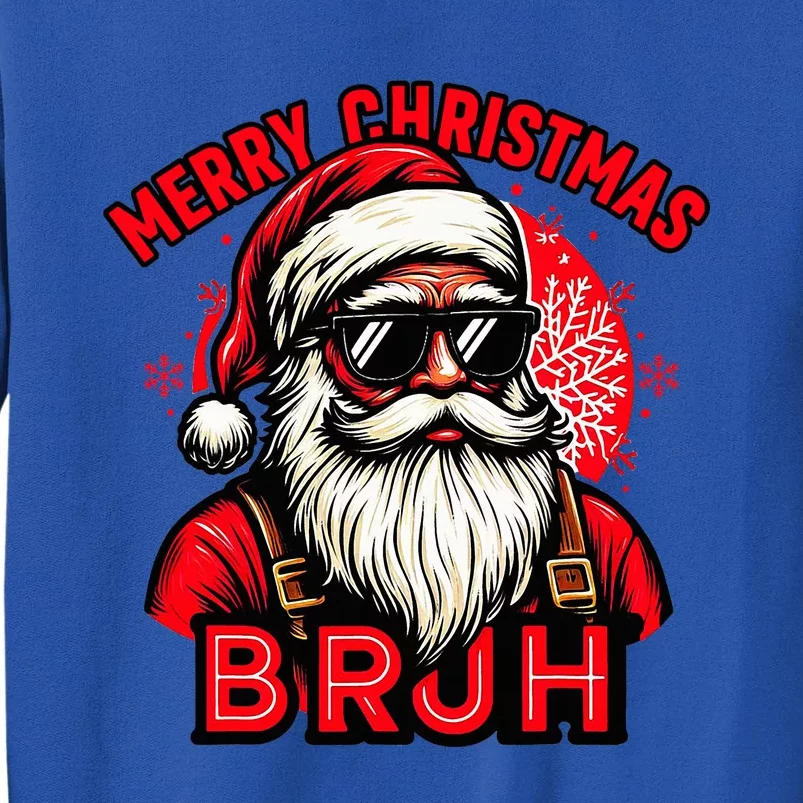 Christmas Bruh Santa Family Matching Tall Sweatshirt