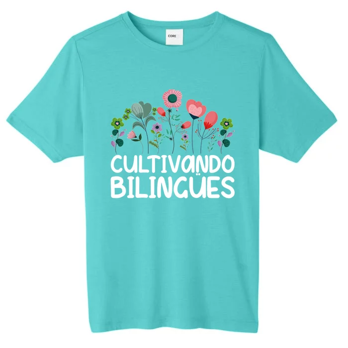 Cultivando Bilingües Spanish Teacher Spanish Teaching Meaningful Gift ChromaSoft Performance T-Shirt