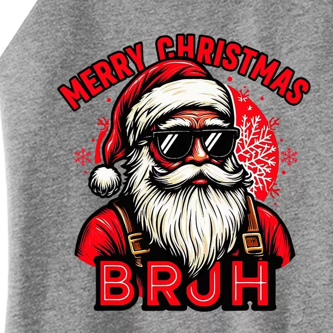 Christmas Bruh Santa Family Matching Women’s Perfect Tri Rocker Tank