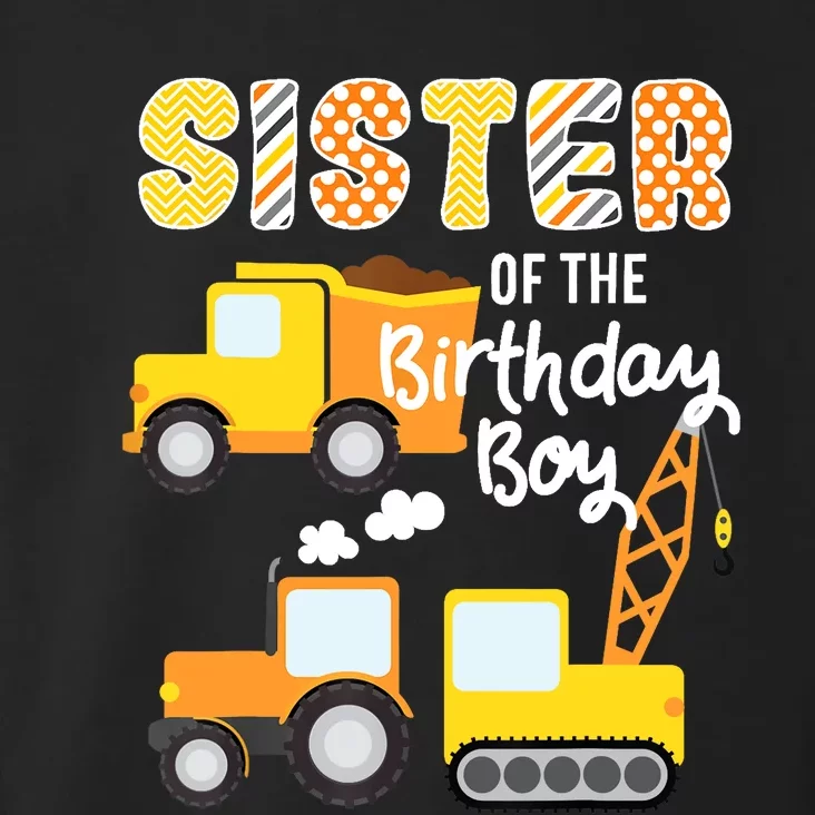 Construction Birthday Sister Of The Birthday Boy Trucks Cars Toddler Hoodie