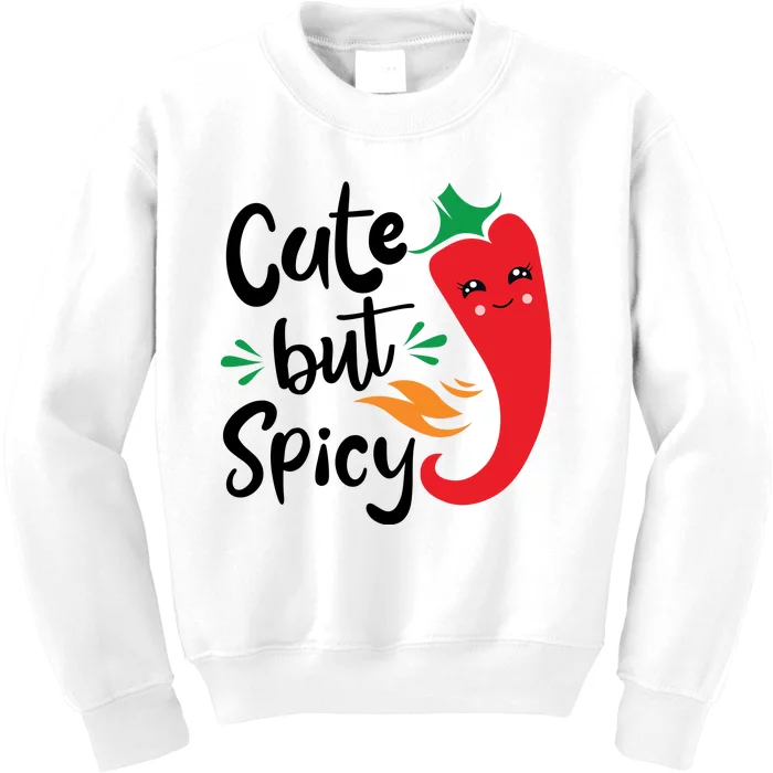 Cute But Spicy Kids Sweatshirt