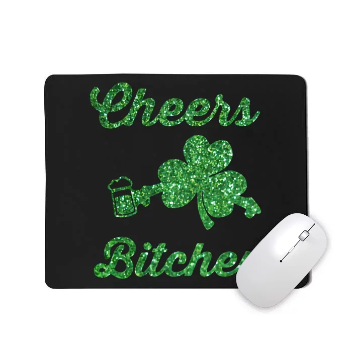 Cheers Bitches Shamrock Light Mousepad