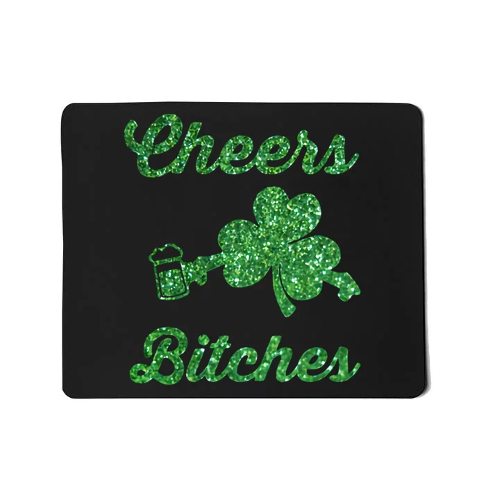 Cheers Bitches Shamrock Light Mousepad