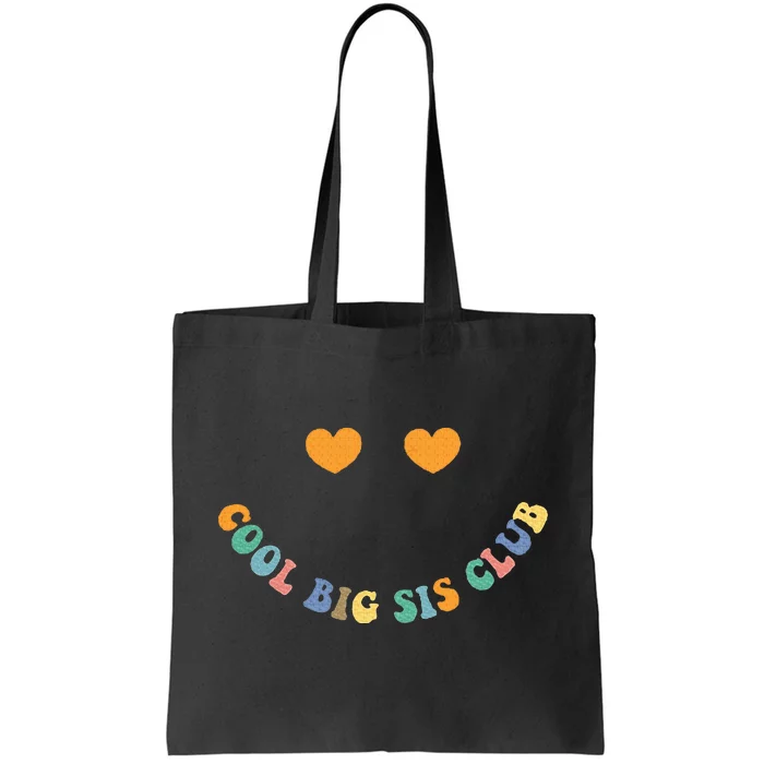 Cool Big Sis Club Tote Bag