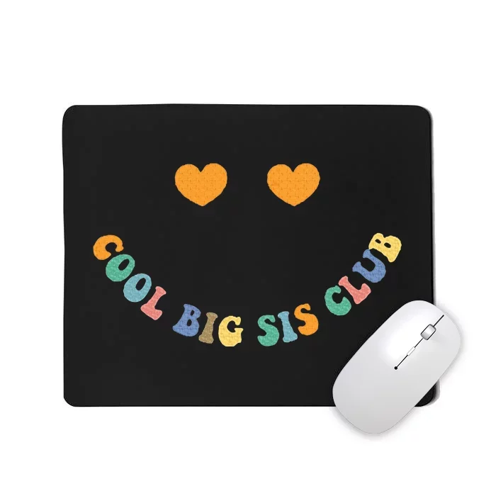 Cool Big Sis Club Mousepad