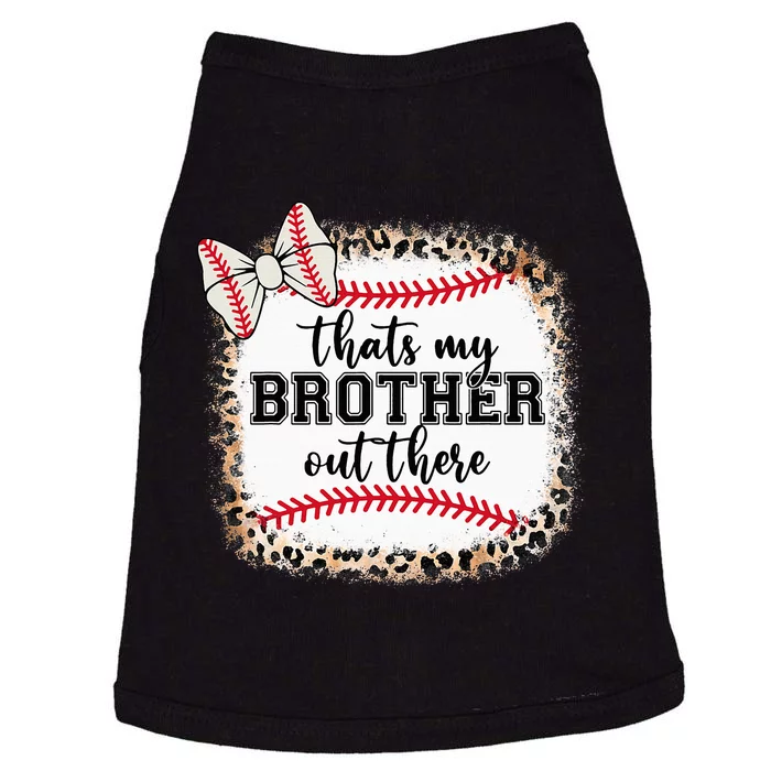 Cute Baseball Sister Thats My Brother Out There Doggie Tank