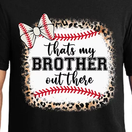 Cute Baseball Sister Thats My Brother Out There Pajama Set