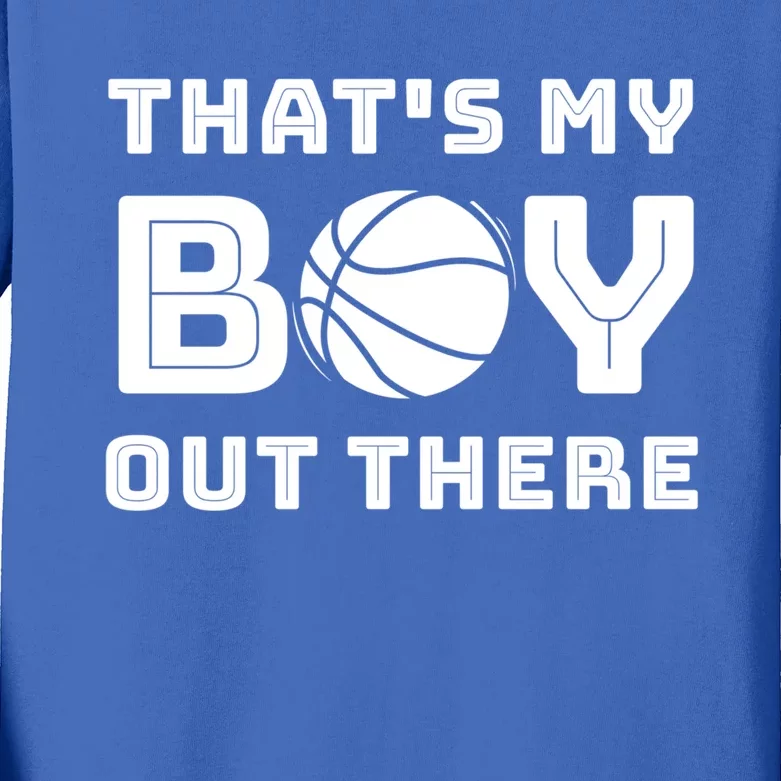 Cute Basketball Season Gift That's My Out There Cute Gift Kids Long Sleeve Shirt