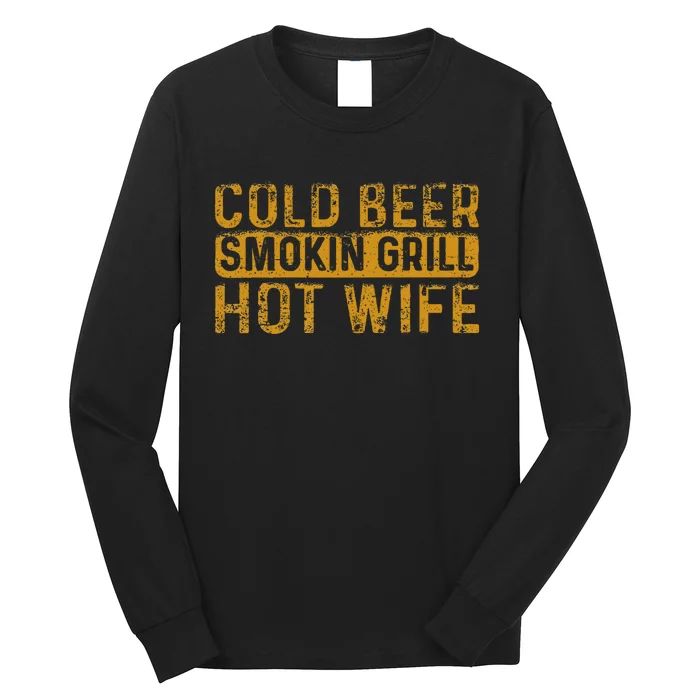 Cold Beer Smoking Grill Hotwife Husband Wife Bbq Joke Long Sleeve Shirt