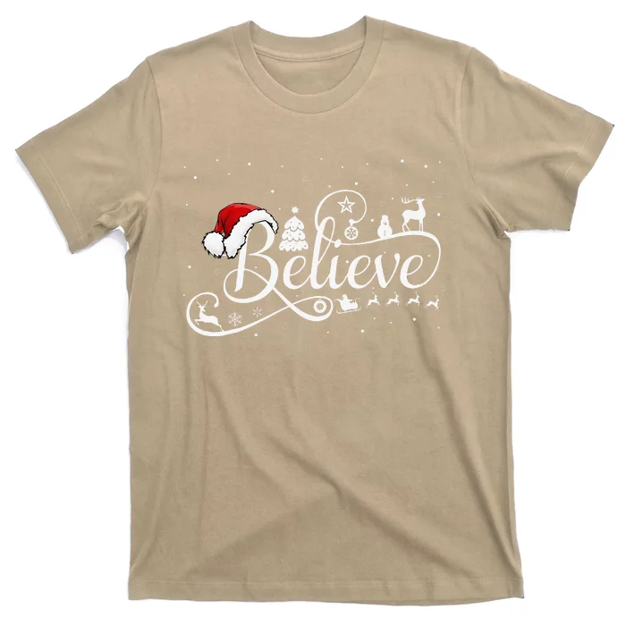 Christmas Believe Santa Claus Believe Christmas T-Shirt