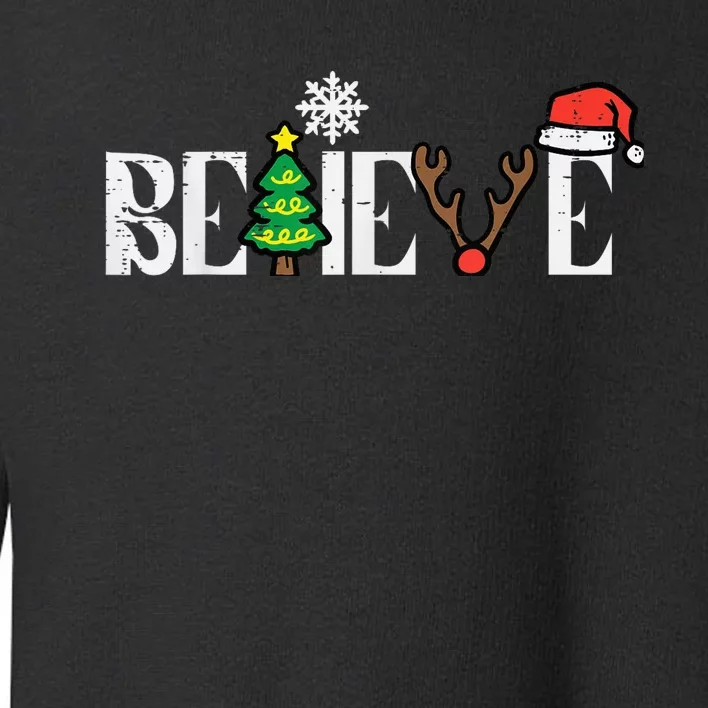 Christmas Believe Santa Xmas Boy Girls Kid Kid  Wo Toddler Sweatshirt