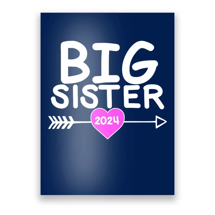 Cute Big Sister 2024 Heart Arrow Poster