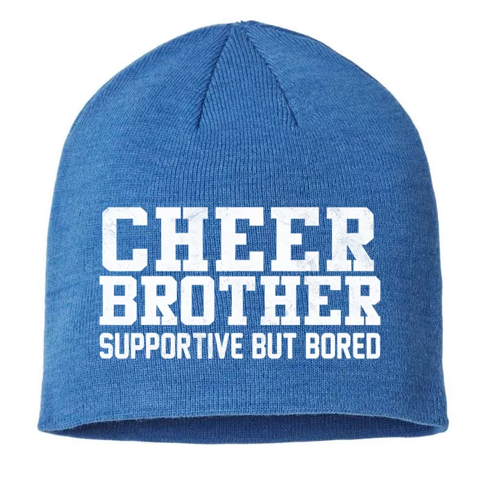 Cheer Brother Supportive But Bored Cheerleader 8 1/2in Sustainable Knit Beanie