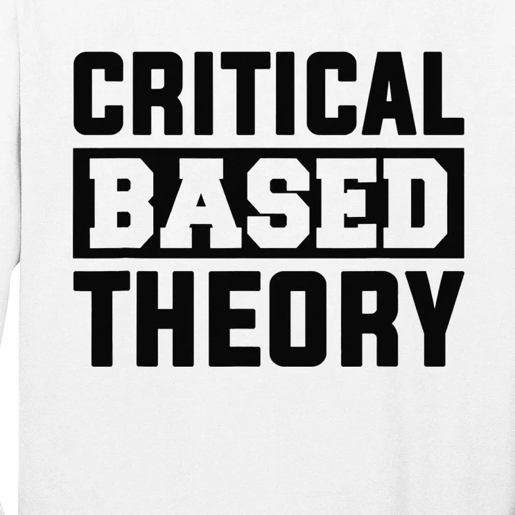 Critical Based Theory Long Sleeve Shirt